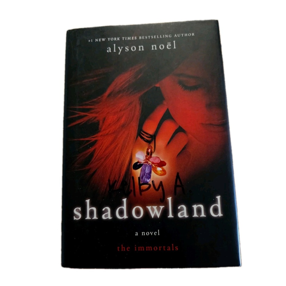 Shadowland by Alyson Noël (2009, Hardcover) New York Times Best Seller